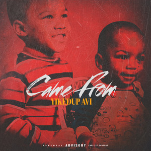 Came From (Explicit)
