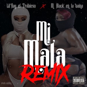 Mi mala (Remix|Explicit)