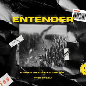 Entender (feat. Royce Cortes & STEGA Music)