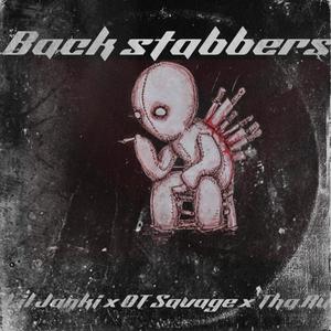 Back stabbers (feat. Lil janki & Ot savage) (Explicit)