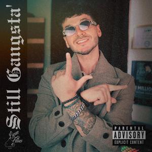 Still Gangsta' (Explicit)