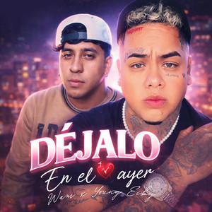 Déjalo En El Ayer (Explicit)