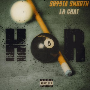 Shysta Smooth - H8'R (feat. La Chat) (Explicit)