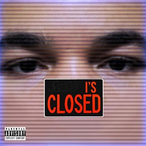 I's Closed(The Outro) (Explicit)