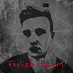 Foolish Heart