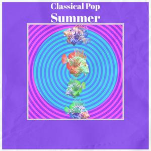 Classical Pop Summer