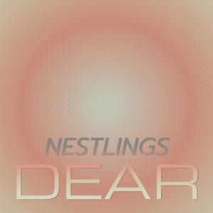 Nestlings Dear