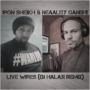 Live Wires (DJ Halabi Remix|Explicit)