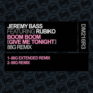 Boom Boom (Give Me Tonight) (88G Remix)