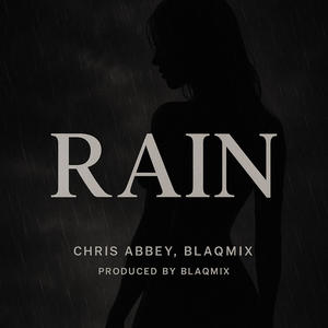 RAIN (feat. Blaqmix)