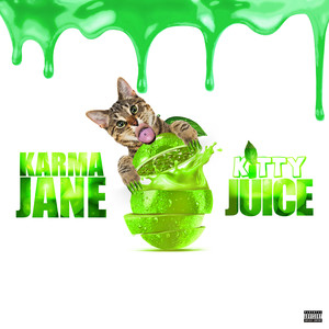 Kitty Juice (Explicit)