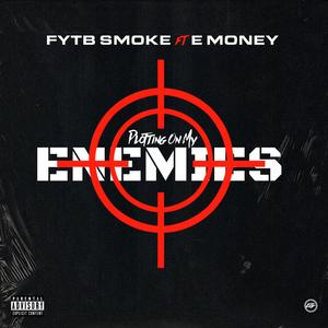 Plotting On My Enemies(feat. E Money) (Explicit)