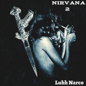 Nirvana 2 (Explicit)