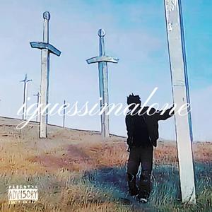 iguessimalone (sped up) (Explicit)