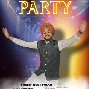 Party by Meet Maan