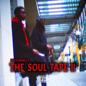 The Soul Tape 2 (Explicit)