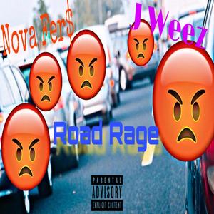 Road Rage (feat. Nova Fer$) [Explicit]