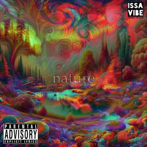 nature (feat. MoFire) [Explicit]