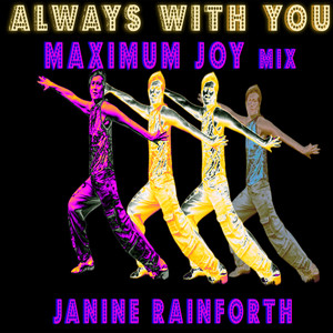 Always With You (Maximum Joy Mix)