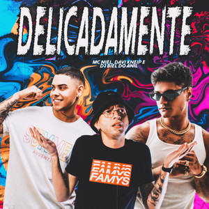 Delicadamente (Explicit)