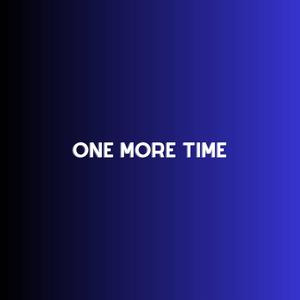 ONE MORE TIME (feat. Bargholz & Vez)