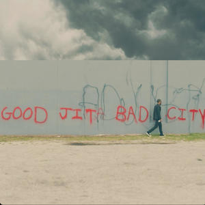 GOOD JIT BAD CITY (Explicit)