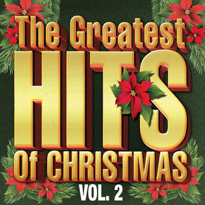 The Greatest Hits of Christmas - Vol. 2