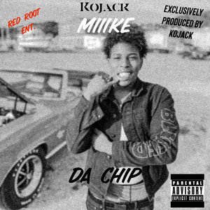 Da Chip (Explicit)