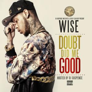 Doubt Did Me Good (Explicit)