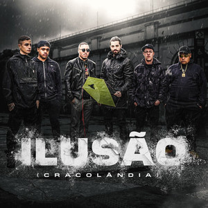 Ilusão(Cracolândia)