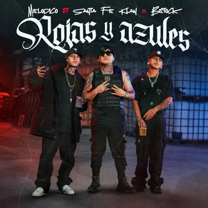 Rojas y Azules (feat. Santa Fe Klan & Betock) [Explicit]