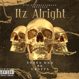 Itz Alright (Explicit)