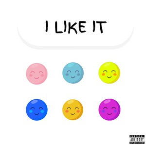 I LIKE IT (Explicit)