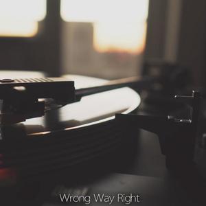 Wrong Way Right