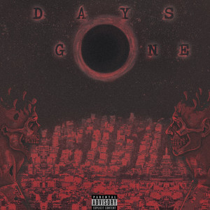 DAYS GONE (Explicit)