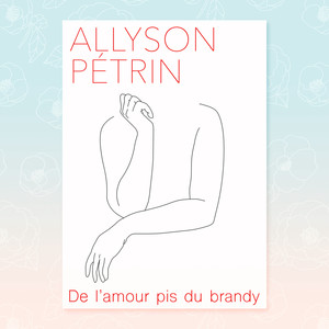 De l’amour pis du brandy