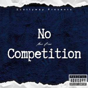 No Competition (Explicit)