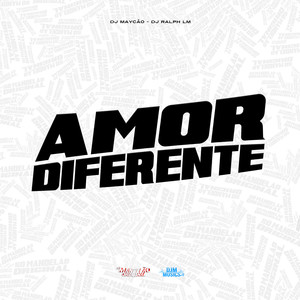 Amor Diferente (Explicit)