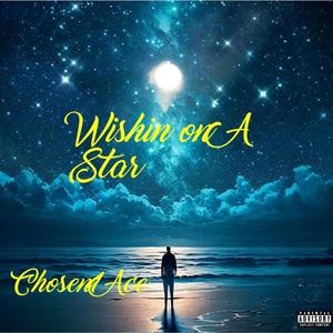 Wishin On A Star (Explicit)