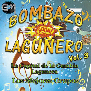 La Capital De La Cumbia Lagunera Vol. 3