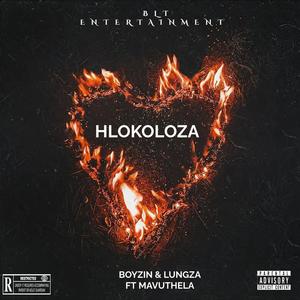 Hlokoloza (feat. Mavuthela) [Explicit]