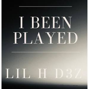 I Been Played (Explicit)