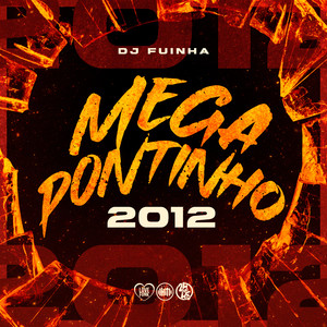Mega Pontinho 2012 (Explicit)