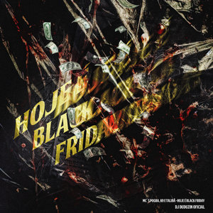 Hoje É Black Friday (Explicit)