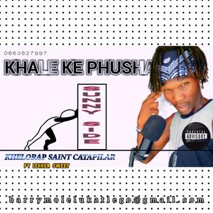 Khale_ke_phusha (feat. Lekker Sweet & Jamaica Beats) [Explicit]