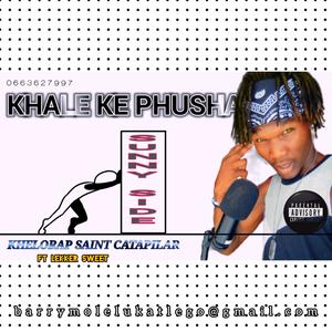 Khale_ke_phusha (feat. Lekker Sweet & Jamaica Beats) (Explicit)