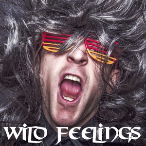 Wild Feelings