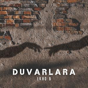 Duvarlara (Explicit)