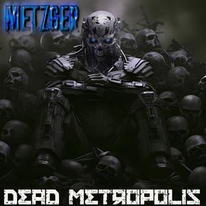 Dead Metropolis