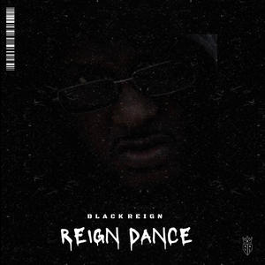 Reign Dance (Explicit)